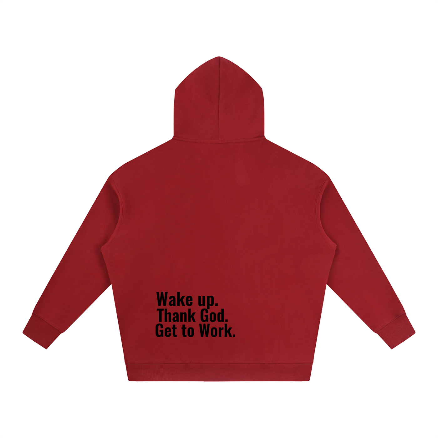 Limited edition "Wake Up. Thank God. Get to Work" cardiovascular awareness hoodie