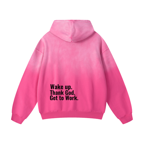 "Wake Up. Thank God. Get to Work" Washed Sweatshirt