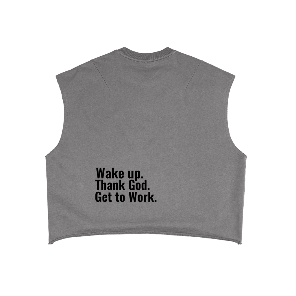 "Wake Up. Thank God. Get to Work" Boxy Tank