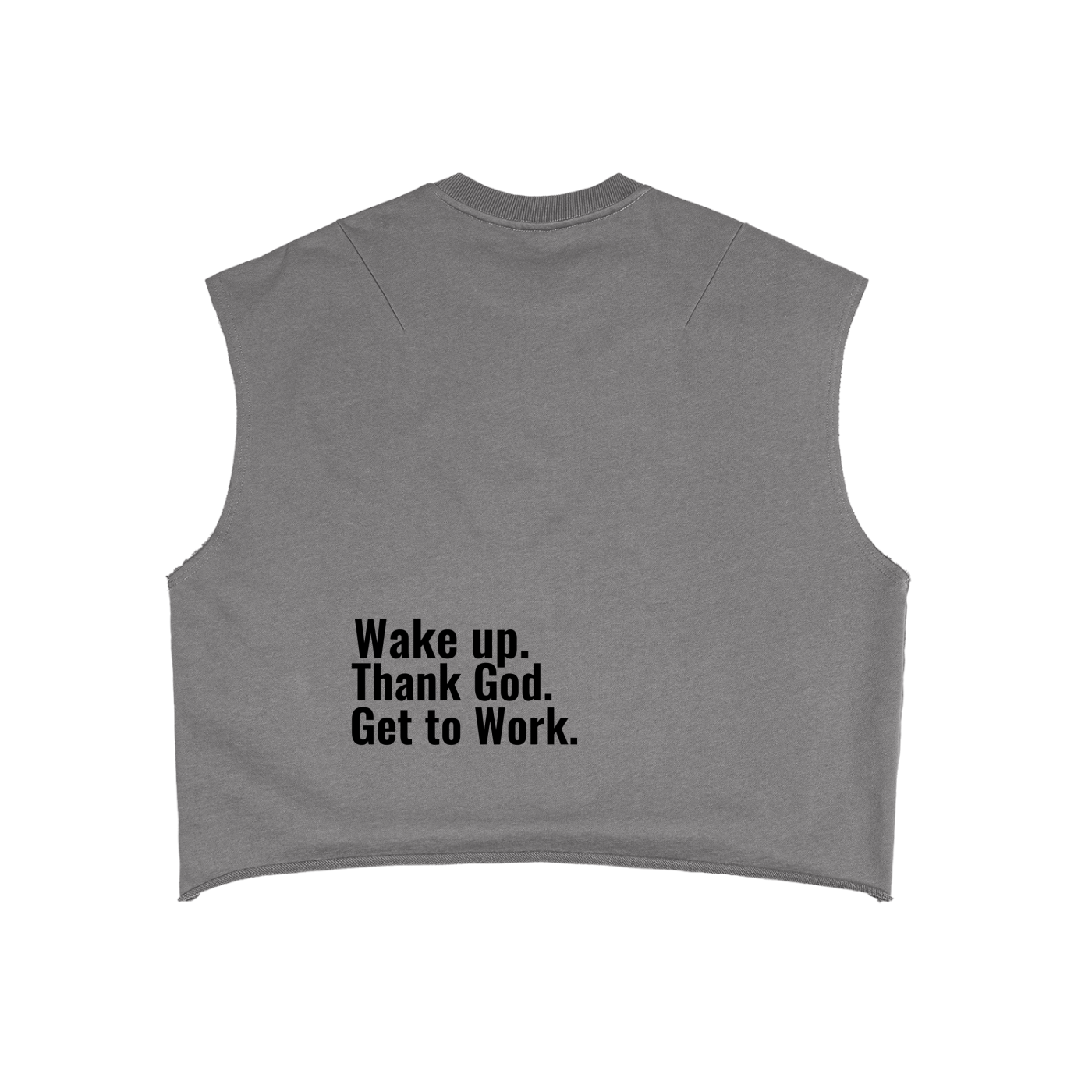 "Wake Up. Thank God. Get to Work" Boxy Tank