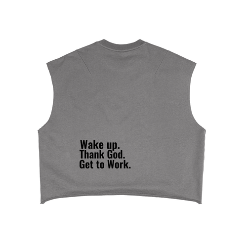 "Wake Up. Thank God. Get to Work" Boxy Tank